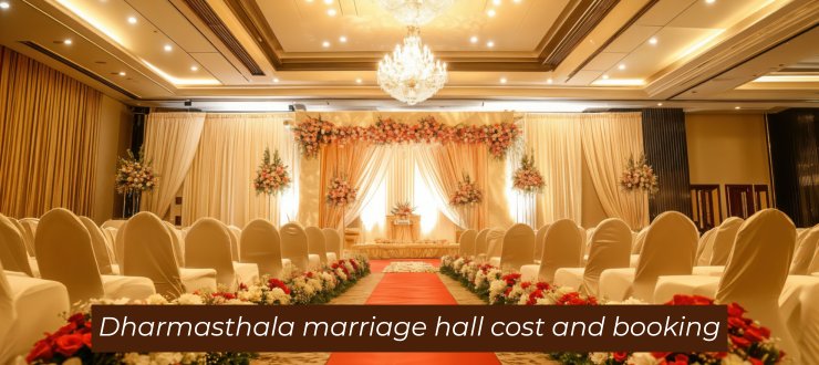 Marriage hall in Dharmasthala Cost and Booking Procedure